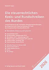 Kartonierter Einband Die steuerrechtlichen Kreis- und Rundschreiben des Bundes 2026 von Daniel R. Gygax
