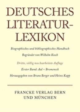 Fester Einband Deutsches Literatur-Lexikon / Aal - Bremeneck von Wilhelm Kosch