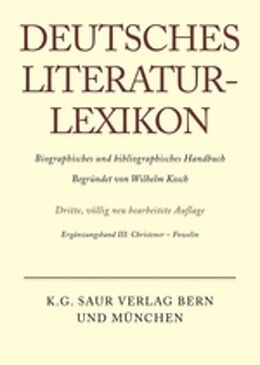 Fester Einband Deutsches Literatur-Lexikon / Christener - Fowelin von Wilhelm Kosch