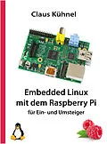 E-Book (epub) Embedded Linux mit dem Raspberry Pi von Claus Kühnel