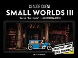 Fester Einband SMALL WORLDS III von Claude Cueni