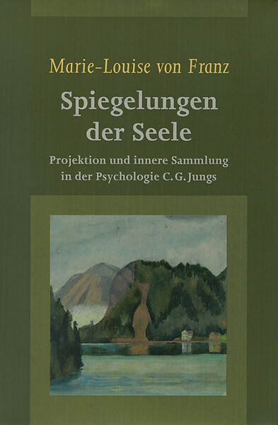 Spiegelungen der Seele