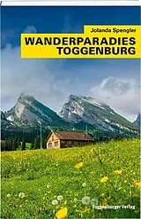 Kartonierter Einband Wanderparadies Toggenburg von Jolanda Spengler