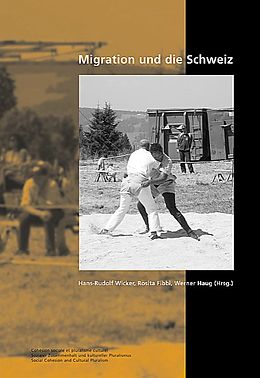 Kartonierter Einband Migration und die Schweiz von 