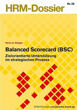 Kartonierter Einband Balanced Scorecard (BSC) von Heinz A Stieger