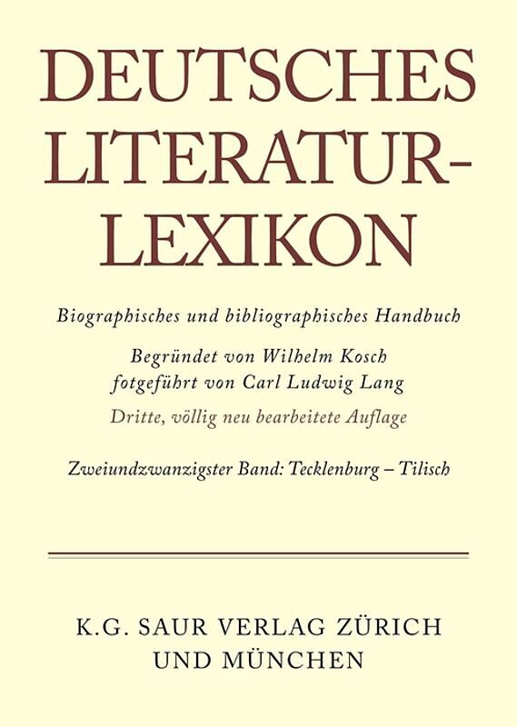Deutsches Literatur-Lexikon / Tecklenburg - Tilisch
