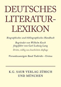 Fester Einband Deutsches Literatur-Lexikon / Tsakiridis - Ursinus von 