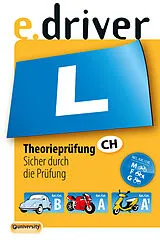 E-Book (epub) e.driver Theorieprüfung von Beat Walter, Daniel Sterchi