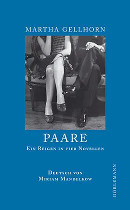 E-Book (epub) Paare von Martha Gellhorn