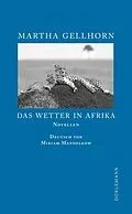 E-Book (epub) Das Wetter in Afrika von Martha Gellhorn