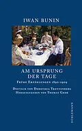 E-Book (epub) Am Ursprung der Tage von Iwan Bunin