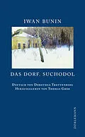 E-Book (epub) Das Dorf. Suchodol von Iwan Bunin