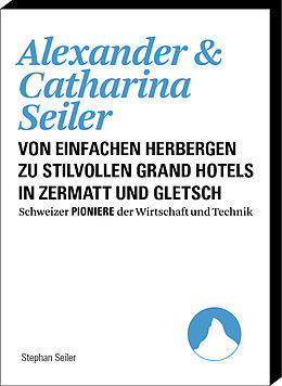 Kartonierter Einband Alexander und Catharina Seiler von Stephan Seiler