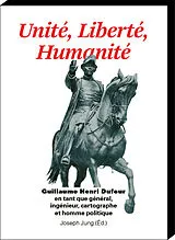 Kartonierter Einband Unité, Liberté, Humanité von Joseph Jung