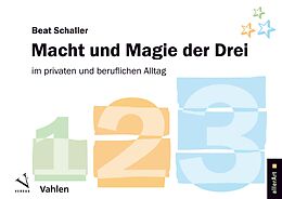 E-Book (pdf) Macht und Magie der Drei von Beat Schaller