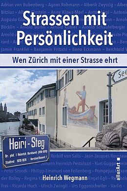 Kartonierter Einband Strassen mit Persönlichkeit von Heinrich Wegmann