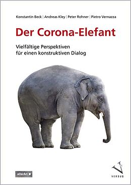 Couverture cartonnée Der Corona-Elefant de Konstantin Beck, Andreas Kley, Peter Rohner