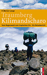 Fester Einband Traumberg Kilimandscharo von P Werner Lange