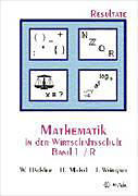 Geheftet Mathematik in der Wirtschaftsschule 1/R. Resultateversion von Werner Hächler, Hermann Michel, Jürg Weingart