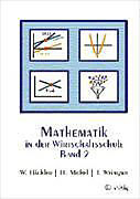 Fester Einband Mathematik in der Wirtschaftsschule 2. Schülerversion von Werner Hächler, Hermann Michel, Jürg Weingart