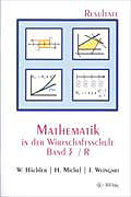 Geheftet Mathematik in der Wirtschaftsschule 3/R. Resultateversion von Werner Hächler, Hermann Michel, Jürg Weingart