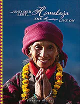 Fester Einband ...und der Himalaja lebt von Bernhard Müller