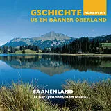 Audio CD (CD/SACD) Gschichte us em Bärner Oberland Saanenland von