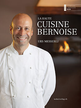 Kartonierter Einband La haute cuisine bernoise von Urs Messerli