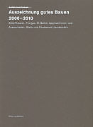 Kartonierter Einband Auszeichnung gutes Bauen 2006-2010 von Gerhard Mack, Ernst Schär