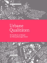 Paperback Urbane Qualitäten von Marc Angélil, Kees Christiaanse, Vittorio Magnago Lampugnani