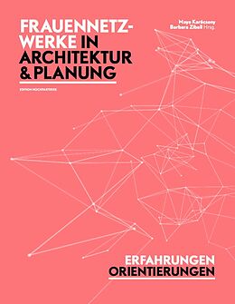 Kartonierter Einband Frauennetzwerke in Architektur und Planung von Christiane Schröder, Ingrid Heinekin