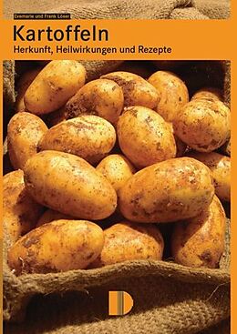 Kartonierter Einband Kartoffeln von Frank Löser, Evemarie Löser