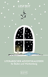 Kartonierter Einband Literarischer Adventskalender für Baden und Württemberg von Susanne Stephan, Gustav Schwab, Cäsar u a Flaischlen