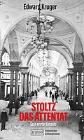 E-Book (epub) Stoltz - das Attentat von Edward Kruger