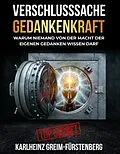 E-Book (epub) Verschlusssache Gedankenkraft von Karlheinz Greim-Fürstenberg