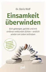 Fester Einband Einsamkeit überwinden von Doris Wolf