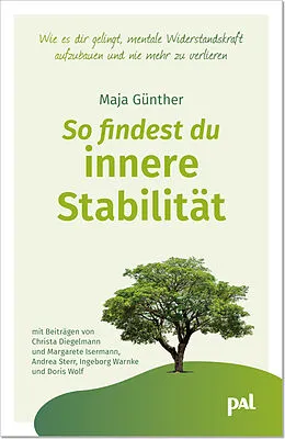 E-Book (epub) So findest du innere Stabilität von Maja Günther, Christa Dr. Diegelmann, Doris Dr. Wolf