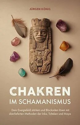 E-Book (pdf) Chakren im Schamanismus von Jürgen König