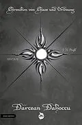 E-Book (epub) Chroniken von Chaos und Ordnung. Band 7: Darcean Dahoccu von J. H. Praßl