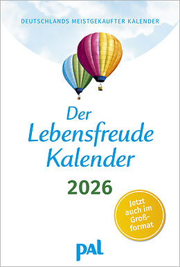 Kalender Der Lebensfreude-Kalender 2026 im Großformat von Doris Wolf, Rolf Merkle, Maja Günther