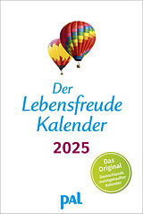 Kalender Der Lebensfreude-Kalender 2025 von Doris Wolf, Rolf Merkle, Maja Günther