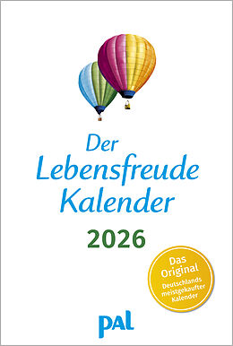 Kalender Der Lebensfreude-Kalender 2026 von Doris Wolf, Rolf Merkle, Maja Günther