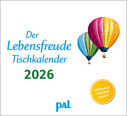 Kalender Der Lebensfreude-Tischkalender 2026 von Doris Wolf, Rolf Merkle, Maja Günther