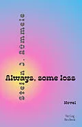 E-Book (epub) Always, some loss von Stefan J. Rümmele