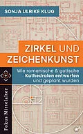 E-Book (epub) Zirkel und Zeichenkunst von Sonja Ulrike Klug