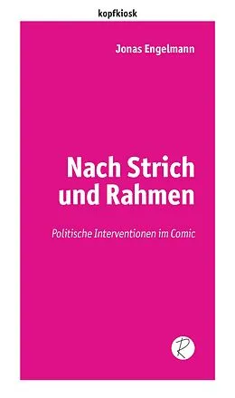 E-Book (epub) Nach Strich und Rahmen von Jonas Engelmann