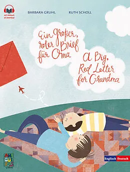 E-Book (pdf) Ein großer, roter Brief für Oma - A Big, Red Letter for Grandma von Barbara Gruhl