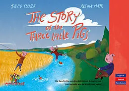 E-Book (pdf) The Story of the three little Pigs - De Geschicht vun de dree lütten Swien - Die Geschichte von den drei kleinen Schweinchen von David Fermer
