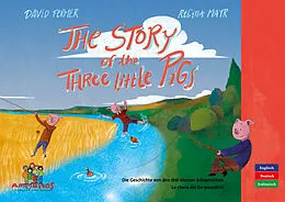E-Book (pdf) The Story of the three little Pigs - La storia dei tre porcellini - Die Geschichte von den drei kleinen Schweinchen von David Fermer