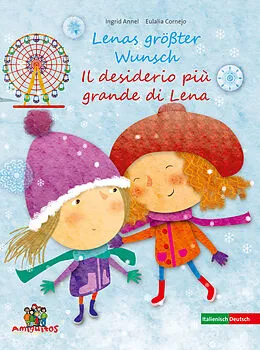 E-Book (pdf) Lenas größter Wunsch - Il desiderio più grande di Lena von Ingrid Annel